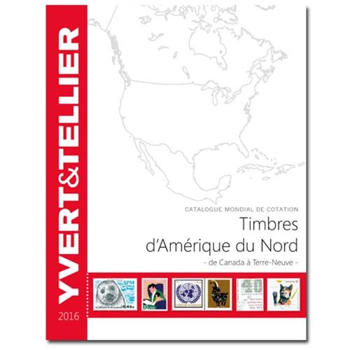 Yvert et Tellier AMERIQUE DU NORD 2016 (Timbres des pays d'A