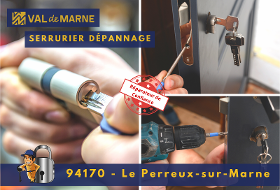 Serrurier Le Perreux-sur-Marne (94170)