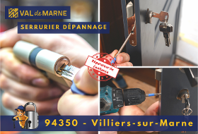 Serrurier Villiers-sur-Marne (94350)