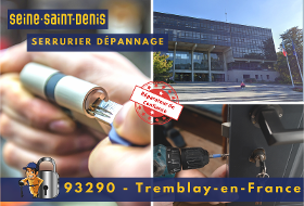 Serrurier Tremblay-en-France (93290)