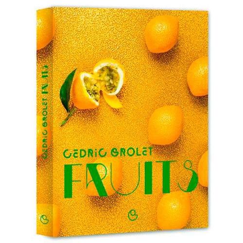 Livre Fruits De Cédric Grolet