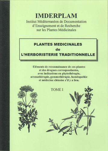 Plantes medicinales de l'herboristerie traditionnelle