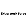 EXTRA WORK FORCE
