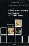 Médecine et chirurgie des pauvres au XVIIIe siècle